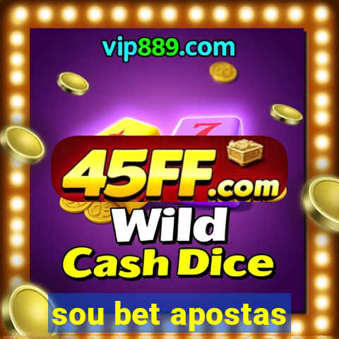 sou bet apostas